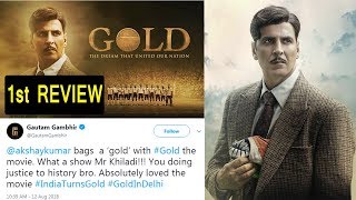 Gold Movie First Review I Akshay Kumar I Mouni Roy