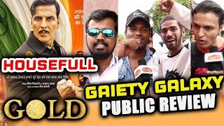 GOLD Public Review | Gaiety Galaxy Housefull | Akshay Kumar, Mouni Roy