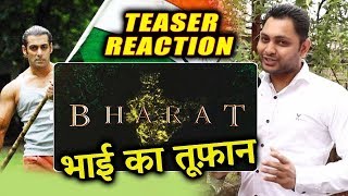 BHARAT TEASER REACTION By Salman Khan's Die Hard Fan | Bhai Ka Toofan