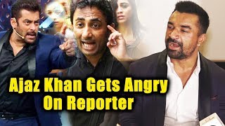 Ajaz Khan Gets Angry On Reporter Asking About Salman Khan And Zubair Khan Fight