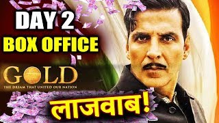 GOLD 2nd Day Collection | BOX OFFICE | Askhay Kumar, Mouni Roy