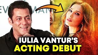 Salman Khan Helping LADY LOVE Iulia Vantur For Bollywood ENTRY