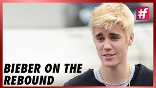 fame hollywood -​​ Bieber on the rebound?