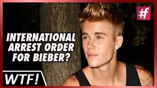 Bad Bieber in trouble again - could face an international arrest order!