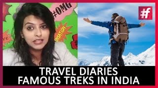 Trekking Places in India - Travel Diaries with Dramebaaz Devangana