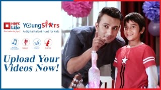 HDFC Life YoungStars - Upload Your Videos Now - A Digital Talent Hunt For Kids