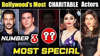 Bollwood's Most Charitable Actors | Salman Khan, Aishwarya, Akshay Kumar