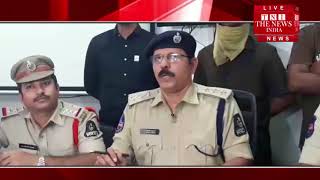 [ Hyderabad ] हैदराबाद के पंजागुट्टा पुलिस ने लुटेरों को किया गिरफ्तार / THE NEWS INDIA