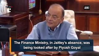 Arun Jaitley resumes charge as the Union Finance Minister
