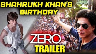 ZERO TRAILER On Shahrukh's Birthday Confirmed! | Anand L Rai | Katrina Kaif, Anushka Sharma