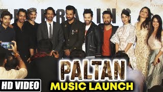 PALTAN Music Launch | JP Dutta, Gurmeet, Harshvardhan, Arjun Rampal, Sonu Sood And Many