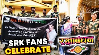 Shahrukh Khan's Tripura Fans Celebrate Raksha Bandhan With INDIAN ARMY