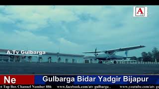 Gulbarga Airport Me Poilet Training Center Stablish Hoga A.Tv News 25-8-2018