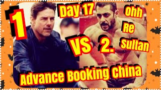 Sultan Vs Mission Impossible Fallout Advance Booking Day 17 In China