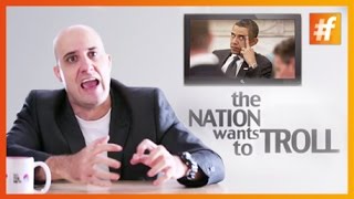 Nation Wants to Troll: Episode 1