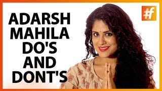 How to be an Adarsh Mahila?