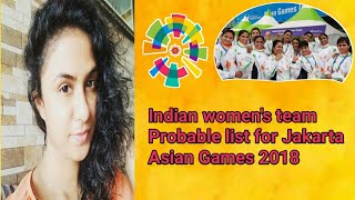 Probable List of women's Indian kabaddi team for Jakarta Asian Games 2018..... || By KabaddiGuru ! |