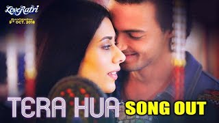 TERA HUA Song Out | Loveratri | Aayush Sharma, Warina Hussain