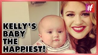 fame hollywood -​​ Kelly Clarkson's Baby is the happiest!
