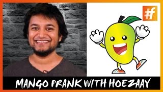 Mango Funny Prank Get Pranked with HoeZaay