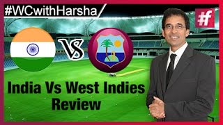 fame cricket -​​ #WCwithHarsha - India Vs West Indies Review