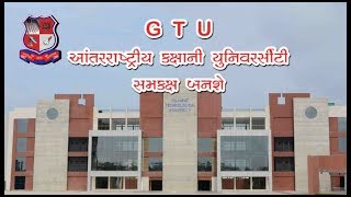 GTU will be uni. Of International Standard