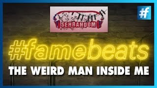 Sehrandom 'The Weird Man Inside Me' | EDM | Best EDM Music