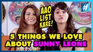 Best 5 Things We Love About Sunny Leone ! AaoListKare