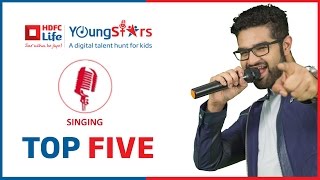Top 5 Shortlisted Contestants - Singing - HDFC Life Youngstars
