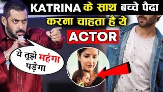Kartik Aryan Wants To Have Kids With Katrina Kaif, This Might Make Salman Angry