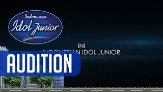 Pretitle Episode 02 - Ini adalah awal dari sebuah mimpi - AUDITION 2 - Indonesian Idol Junior 2018