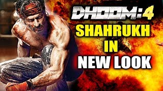 Shahrukh Khan To Have A UNIQUE LOOK In DHOOM 4