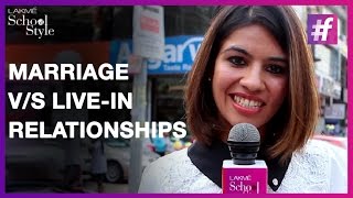 India Prefers Marriage or Live-In Relationship| fame School Of Style