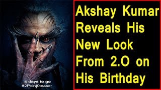 Akshay Kumar Shared His New Look From 2PointO On His Birthday