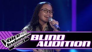Zilah - Untuk Perempuan Yang ... | Blind Auditions | The Voice Kids Indonesia Season 3 GTV 2018