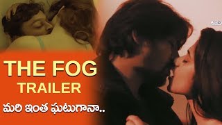The Fog Trailer | The Fog Movie Trailer | The Fog Telugu Movie Trailer | Top Telugu TV