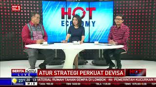 Hot Economy: Atur Strategi Perkuat Devisa # 1