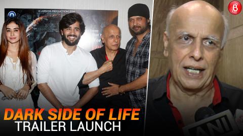 Mahesh Bhatt Launches Trailer Of 'The Dark Side of Life: Mumbai City'!