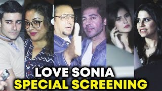 Love Sonia Special Screening | Sai Tamhankar, Zarine Khan, Tanushree Dutta