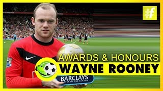 Wayne Rooney Awards And Honours | Football Heroes