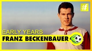 Franz Beckenbauer Early Years | Football Heroes