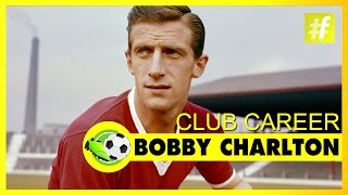 Sir Robert "Bobby" Charlton - Club Career | Football Heroes