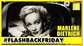 Marlene Dietrich | The Famous German-American Actress & Singer | #FlashbackFriday