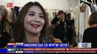 Tiga Desainer Indonesia Meriahkan New York Fashion Week 2018