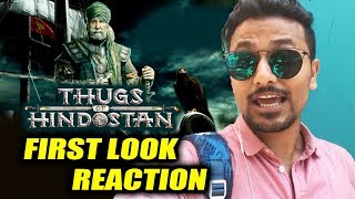 Thugs Of Hindostan First Look Reaction | Amitabh Bachchan As Khudabaksh
