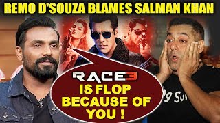 Shocking! Remo D'Souza Blames Salman Khan For RACE 3 Failure