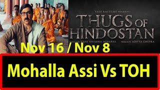 Mohalla Assi Vs Thugs Of Hindostan Clash I Sunny Deol Vs Aamir Khan