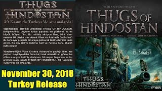 Thugs Of Hindostan To Release In Turkey On November 30 2018