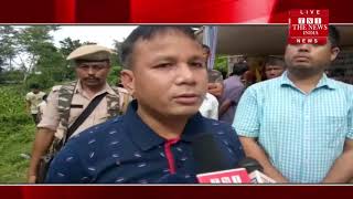 [ Assam ] असम के मरयानी शहर के विधायक श्री रूप ज्योति कुर्मी ने किया आमरण अनशन / THE NEWS INDIA