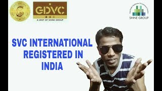 SVC INTERNATIONAL REGISTERED IN INDIA...